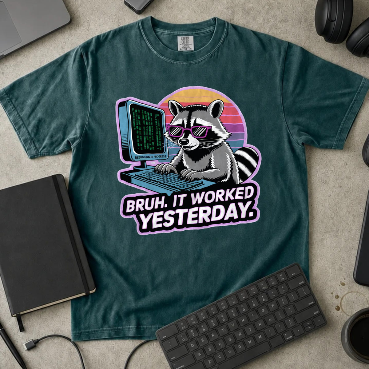 Bruh It Worked Yesterday Shirt in Blue Spruce, Comfort Colors 1717 tee flat lay
