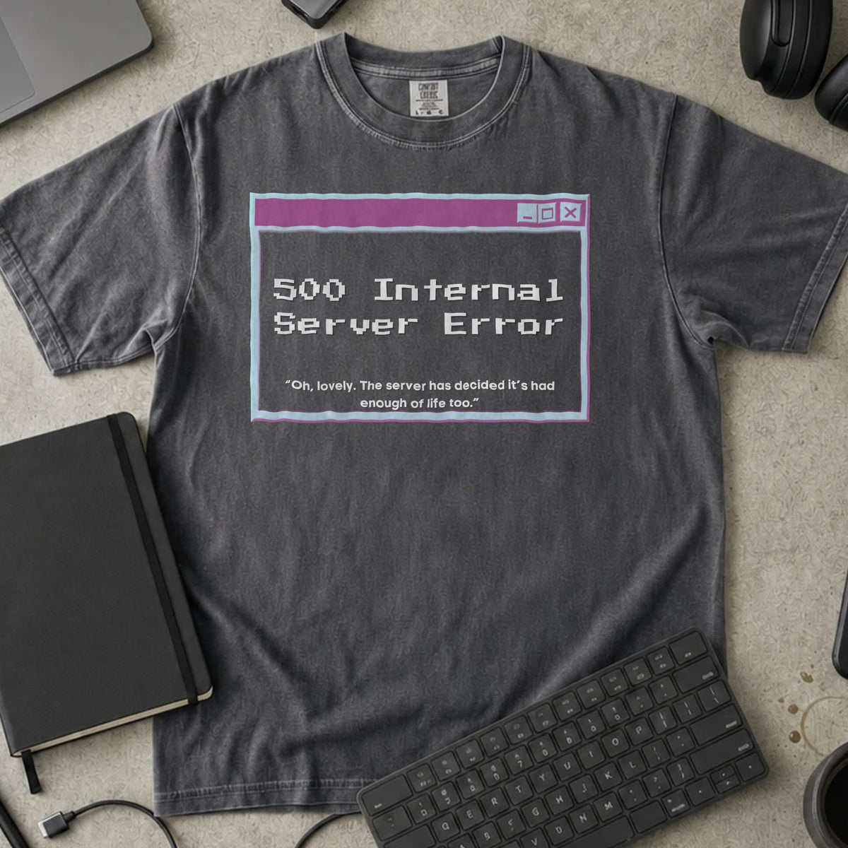 500 Internal Server Error Shirt in Pepper, Comfort Colors 1717 tee flat lay