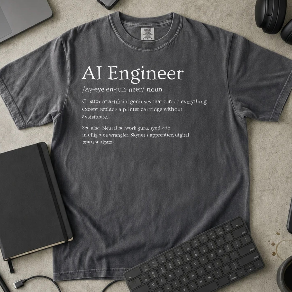 AI Engineer Definition Shirt in Pepper, Comfort Colors 1717 tee flat lay