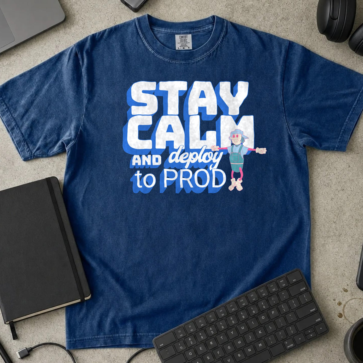Stay Calm and Deploy to Prod Shirt in True Navy, Comfort Colors 1717 tee flat lay