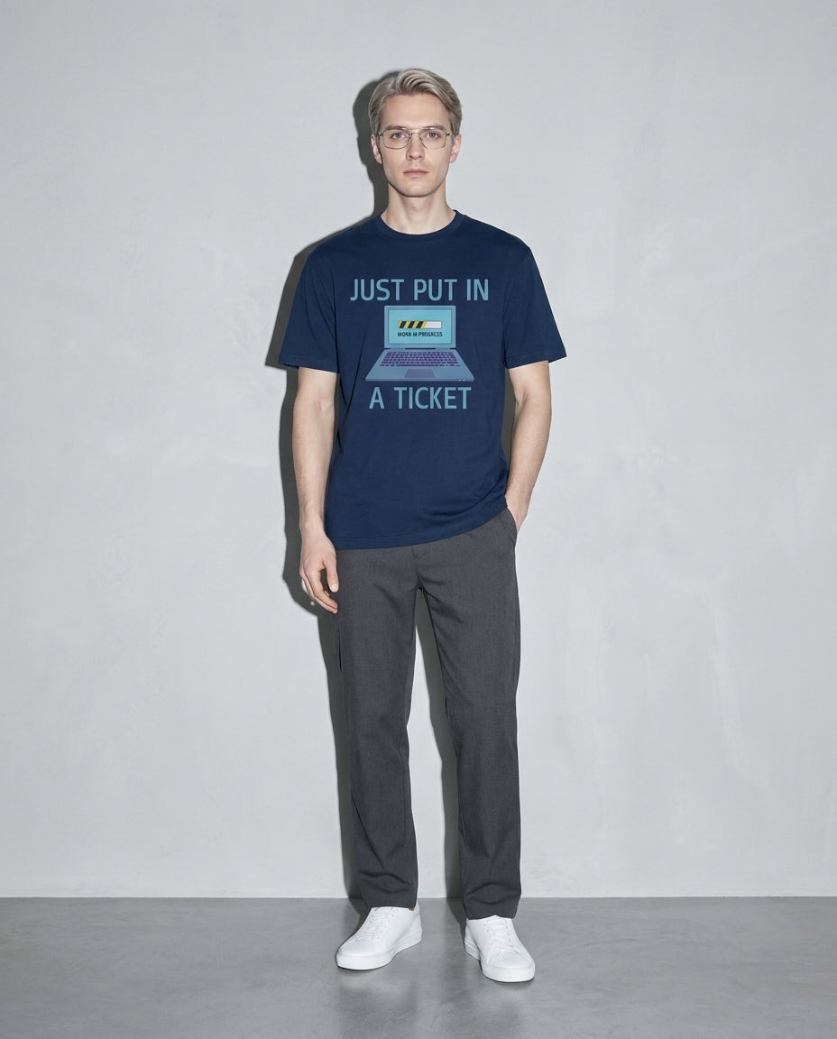 just put in a ticket Premium Shirt — True Navy Model Full Body