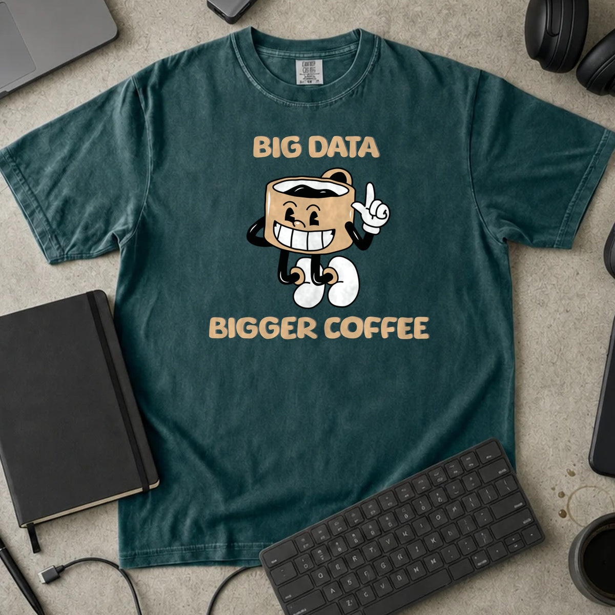 Big Data Bigger Coffee Shirt in Blue Spruce, Comfort Colors 1717 tee flat lay