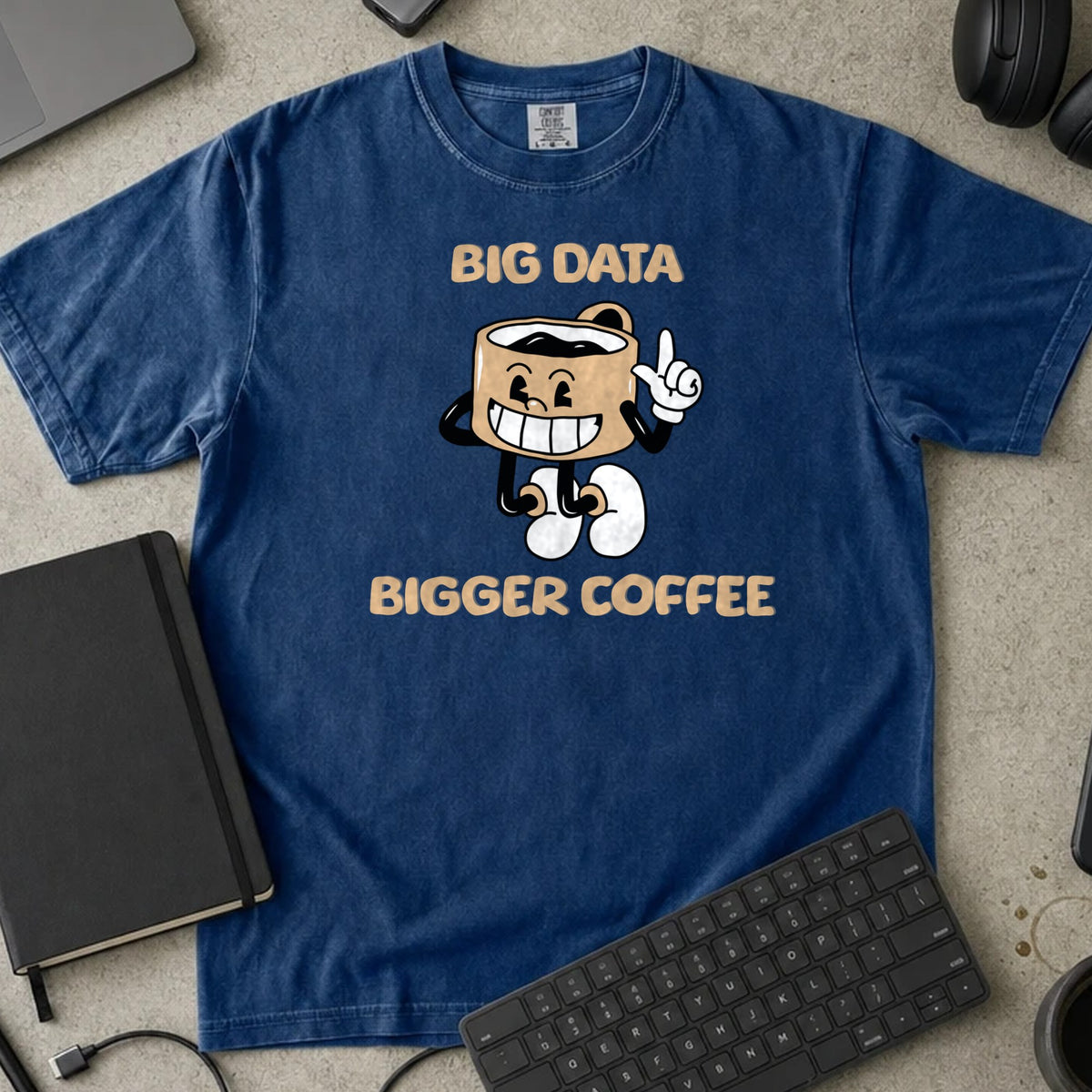 Big Data Bigger Coffee Shirt in True Navy, Comfort Colors 1717 tee flat lay