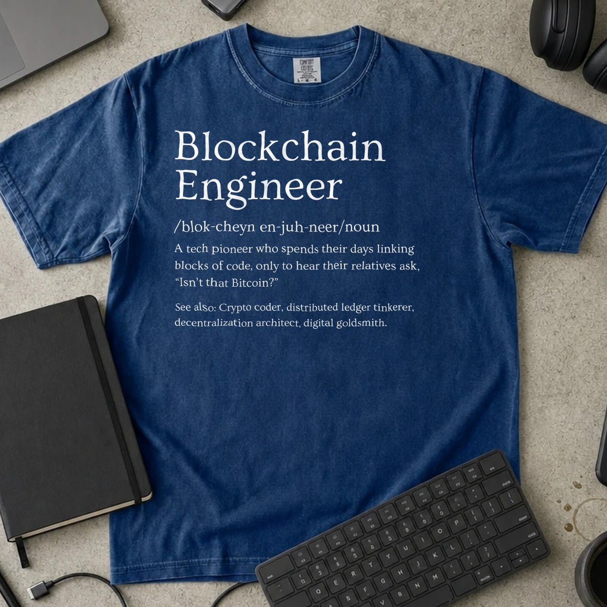 Blockchain Engineer Definition Shirt in True Navy, Comfort Colors 1717 tee flat lay