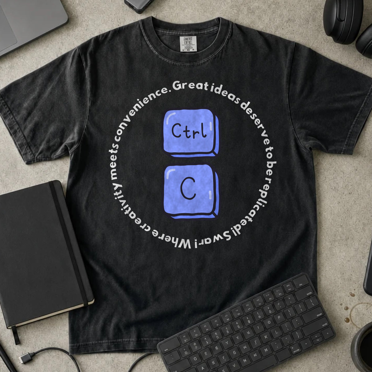Ctrl C Great Ideas Deserve to Be Replicated Shirt in Black, Comfort Colors 1717 tee flat lay