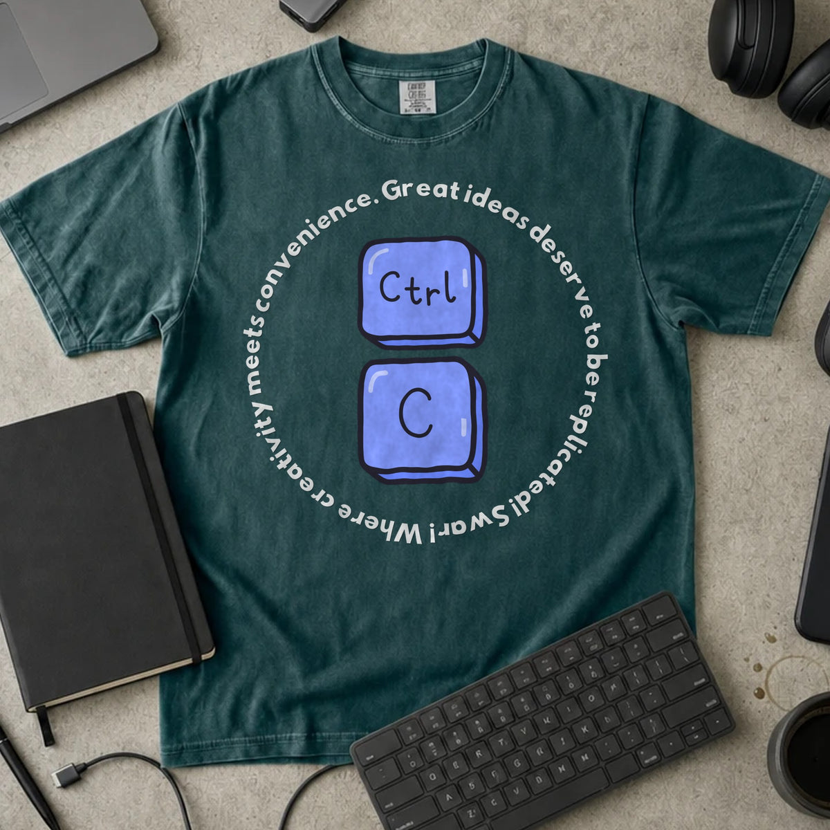 Ctrl C Great Ideas Deserve to Be Replicated Shirt in Blue Spruce, Comfort Colors 1717 tee flat lay