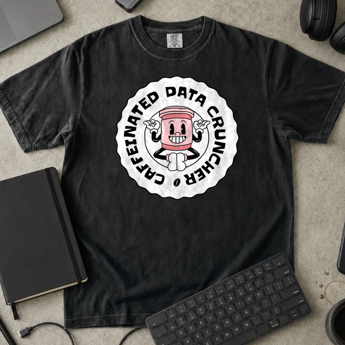 Caffeinated Data Cruncher Shirt in Black, Comfort Colors 1717 tee flat lay
