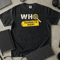 Who Pushed to Main Shirt — Black Comfort Colors 1717 flat lay
