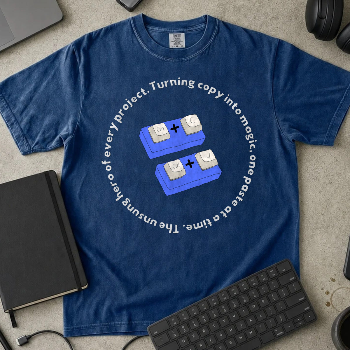Ctrl C Ctrl V Unsung Hero Shirt in True Navy, Comfort Colors 1717 tee flat lay