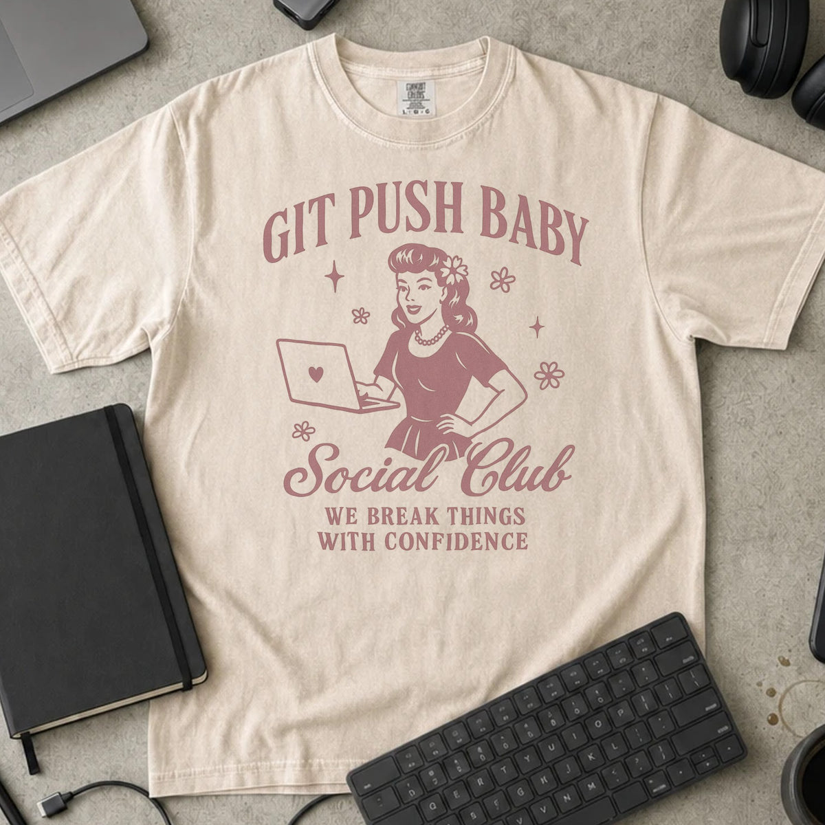Git Push Baby Social Club Shirt in Ivory, Comfort Colors 1717 tee flat lay