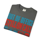 Out of Office Still On Call Shirt