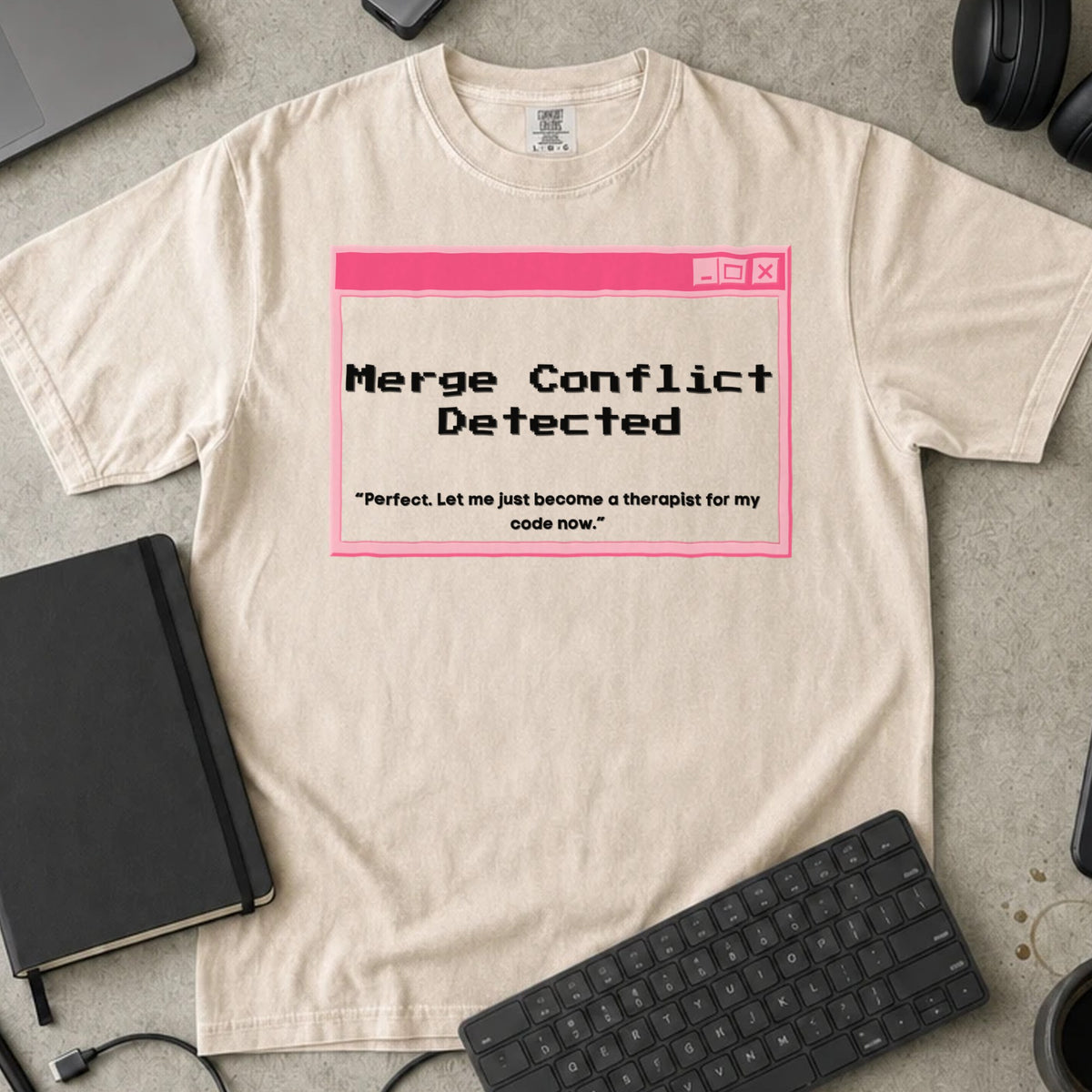 Merge Conflict Detected Shirt in Ivory, Comfort Colors 1717 tee flat lay