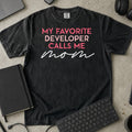 My Favorite Developer Calls Me Mom Shirt in Black, Comfort Colors 1717 tee flat lay