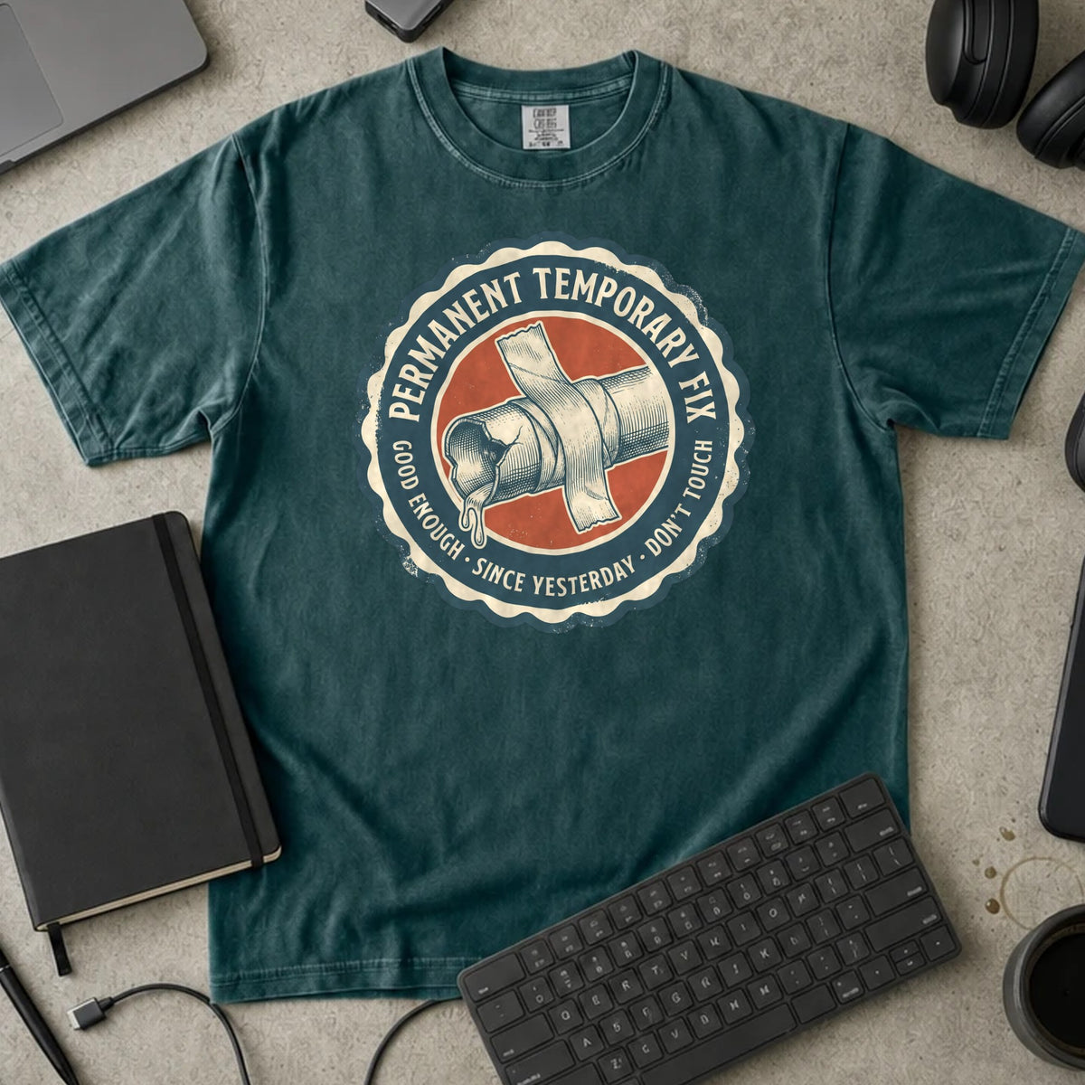 Permanent Temporary Fix Shirt in Blue Spruce, Comfort Colors 1717 tee flat lay