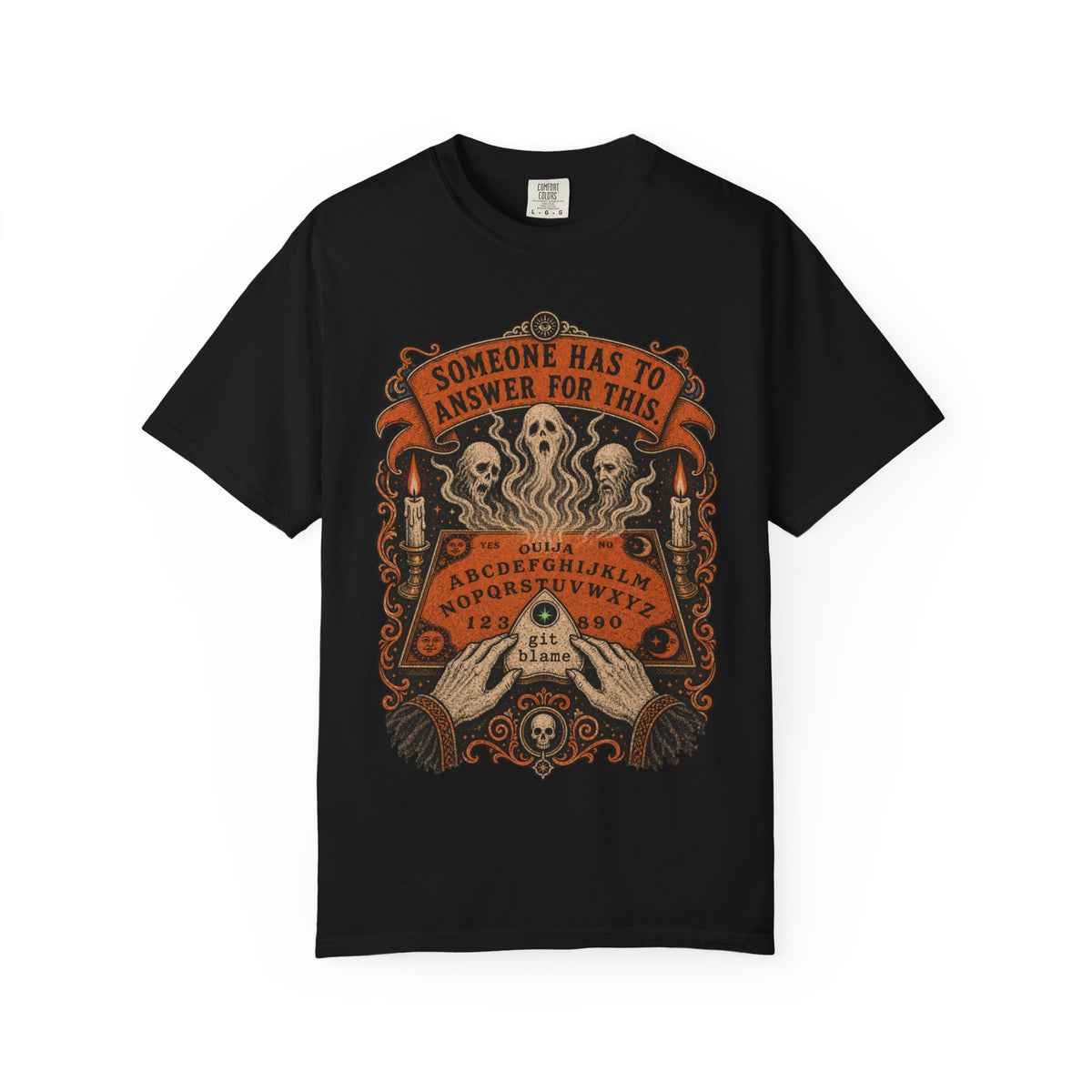 Someone Has to Answer for This Shirt