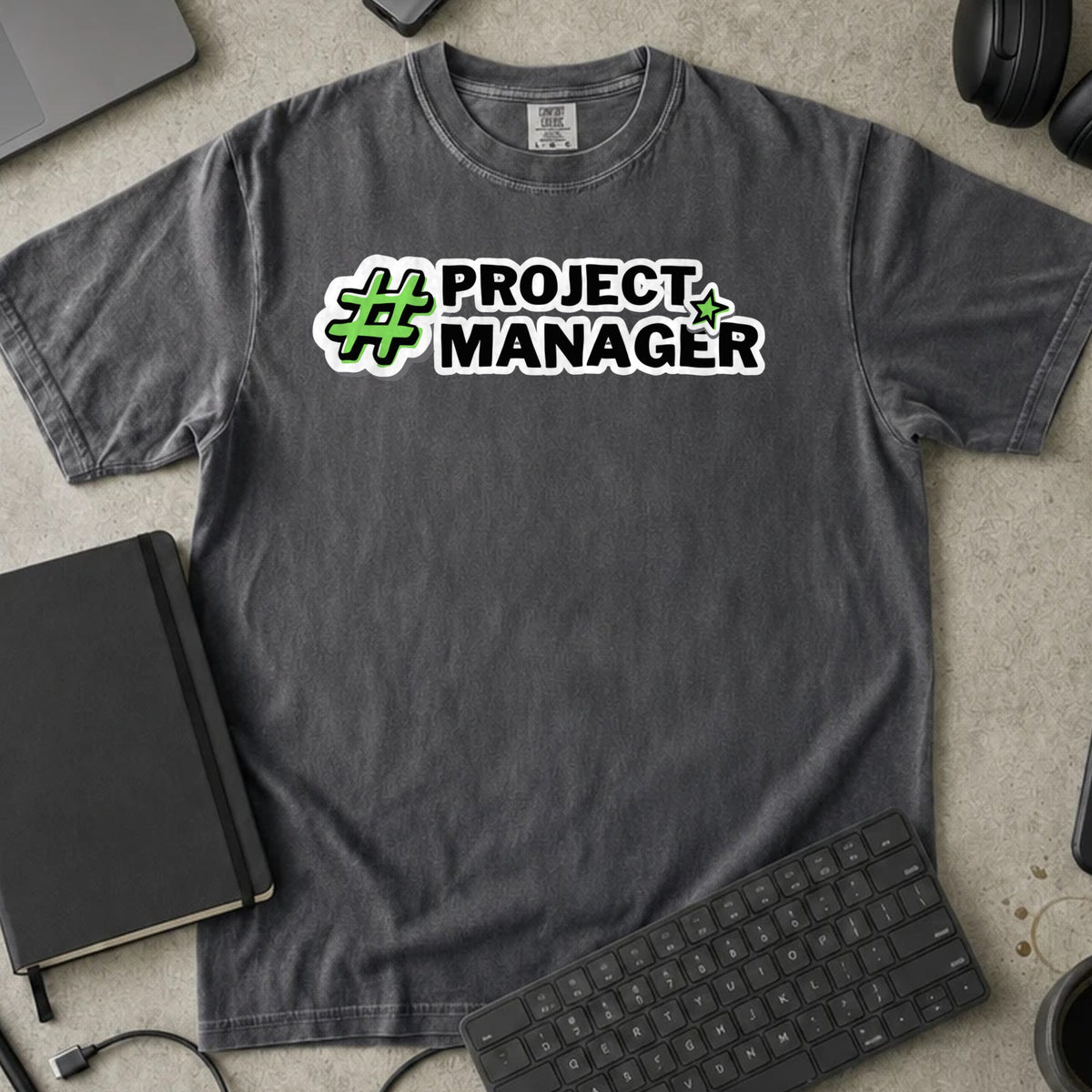 Project Manager Hashtag Shirt in Pepper, Comfort Colors 1717 tee flat lay