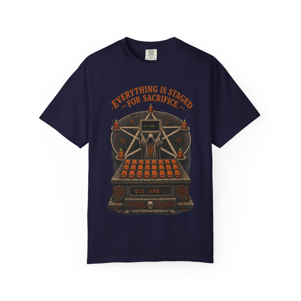 Everything Is Staged for Sacrifice Shirt