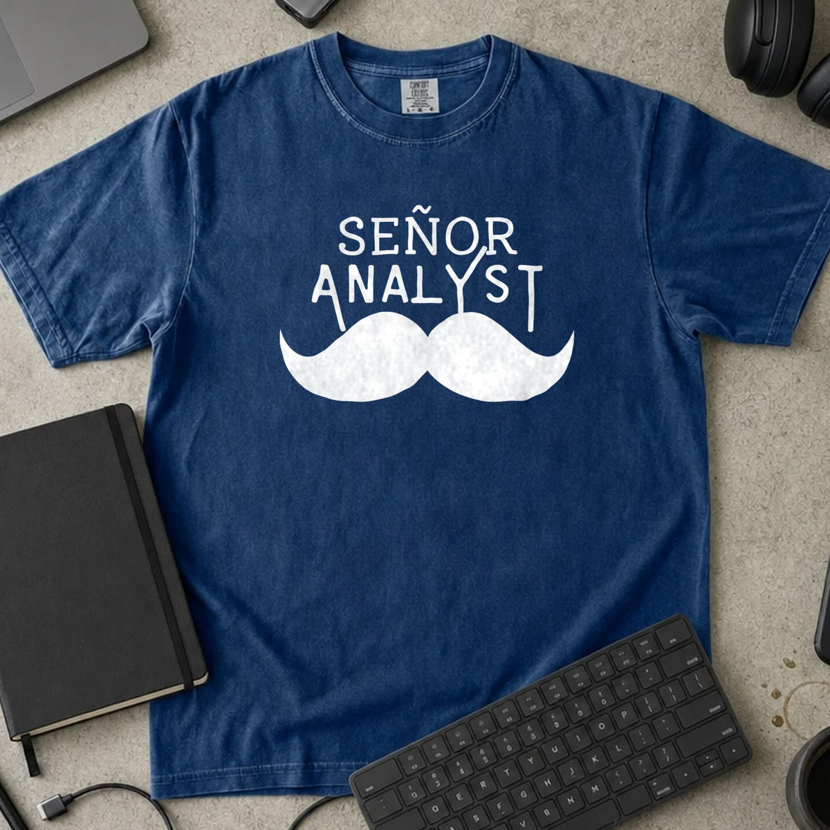 Senor Analyst Shirt in True Navy, Comfort Colors 1717 tee flat lay