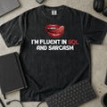 I'm Fluent in SQL and Sarcasm Shirt in Black, Comfort Colors 1717 tee flat lay