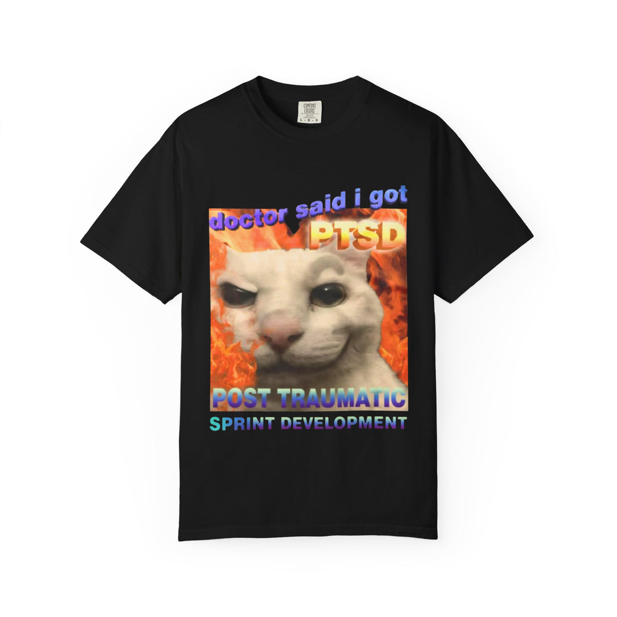doctor said i got PTSD Shirt