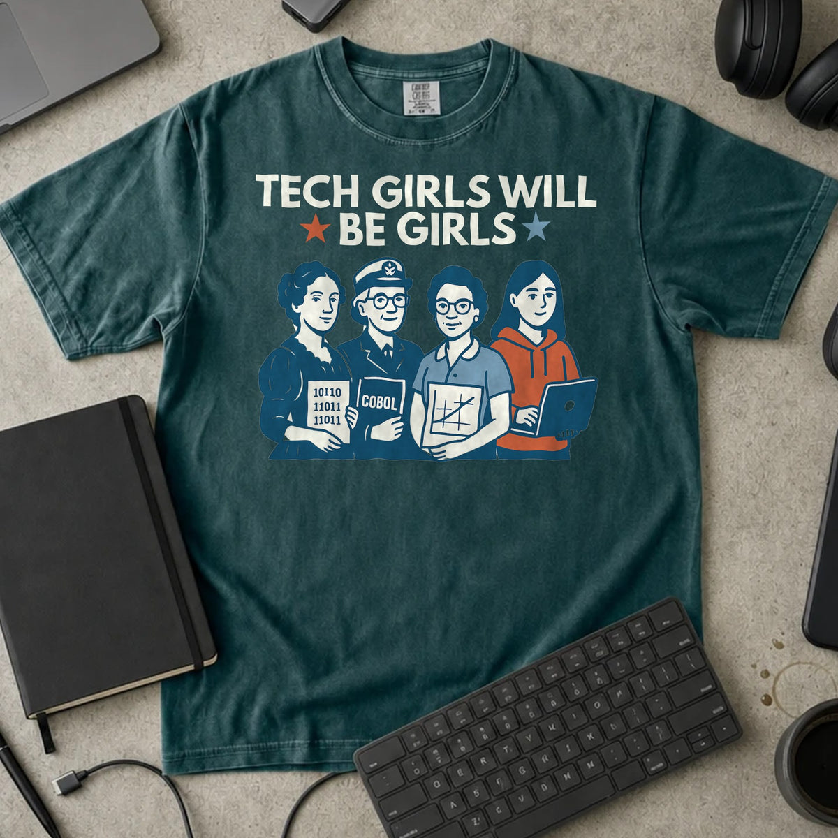 Tech Girls Will Be Girls Shirt in Blue Spruce, Comfort Colors 1717 tee flat lay