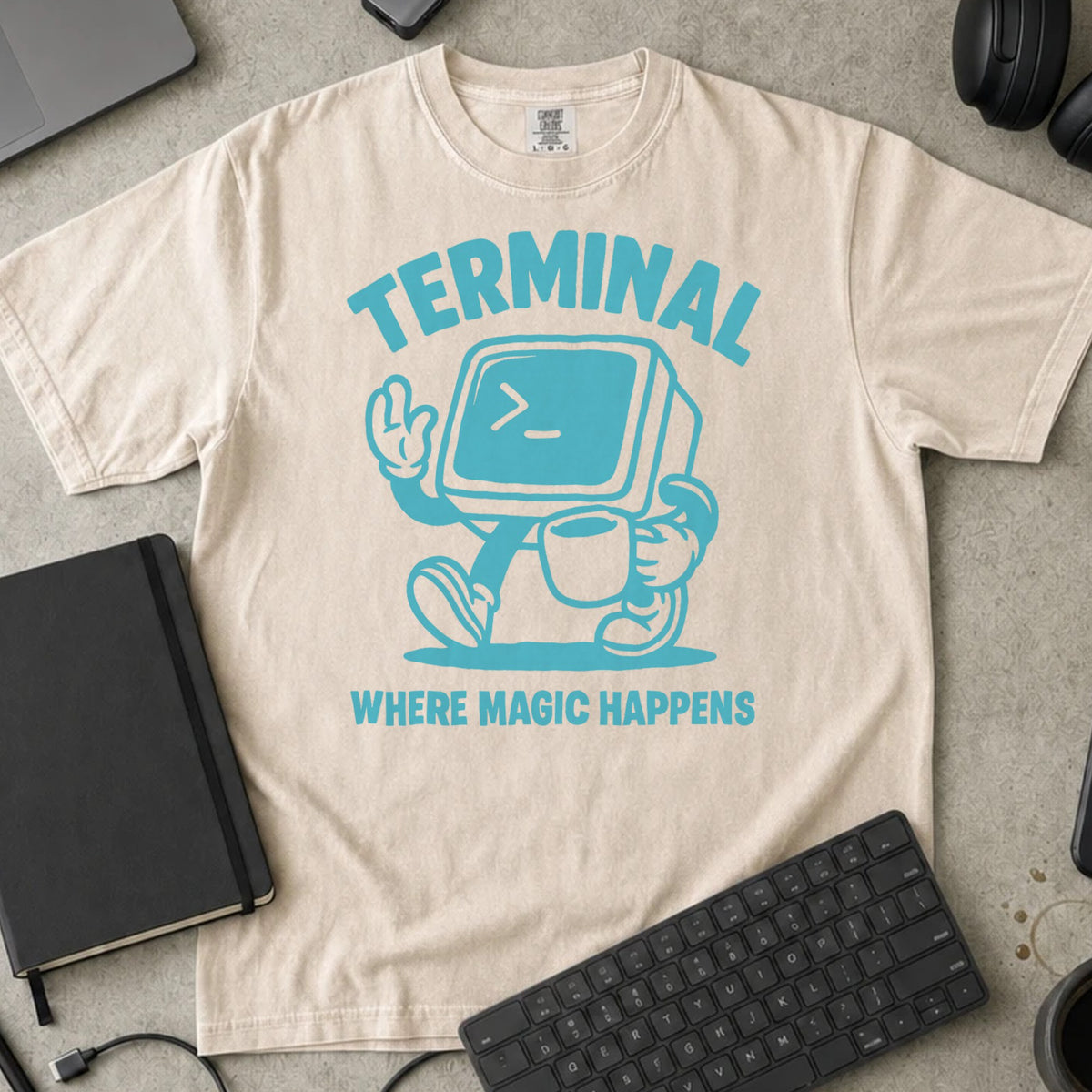 Terminal Where Magic Happens Shirt in Ivory, Comfort Colors 1717 tee flat lay