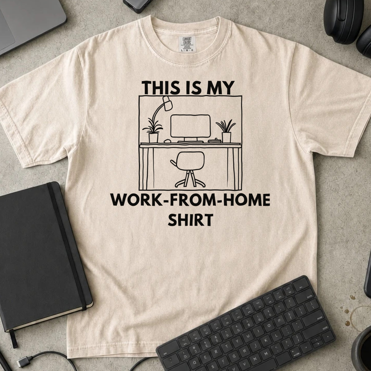 This Is My Work From Home Shirt Shirt in Ivory, Comfort Colors 1717 tee flat lay