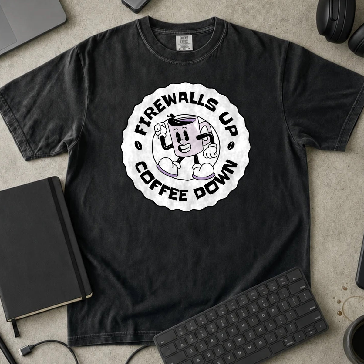 Firewalls Up Coffee Down Shirt in Black, Comfort Colors 1717 tee flat lay
