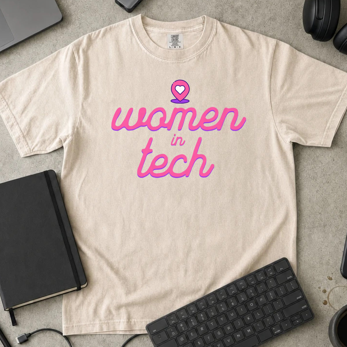 Women in Tech Script Shirt in Ivory, Comfort Colors 1717 tee flat lay
