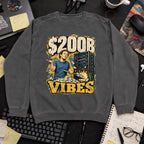 $200B Vibes Sweatshirt sweatshirt — Pepper