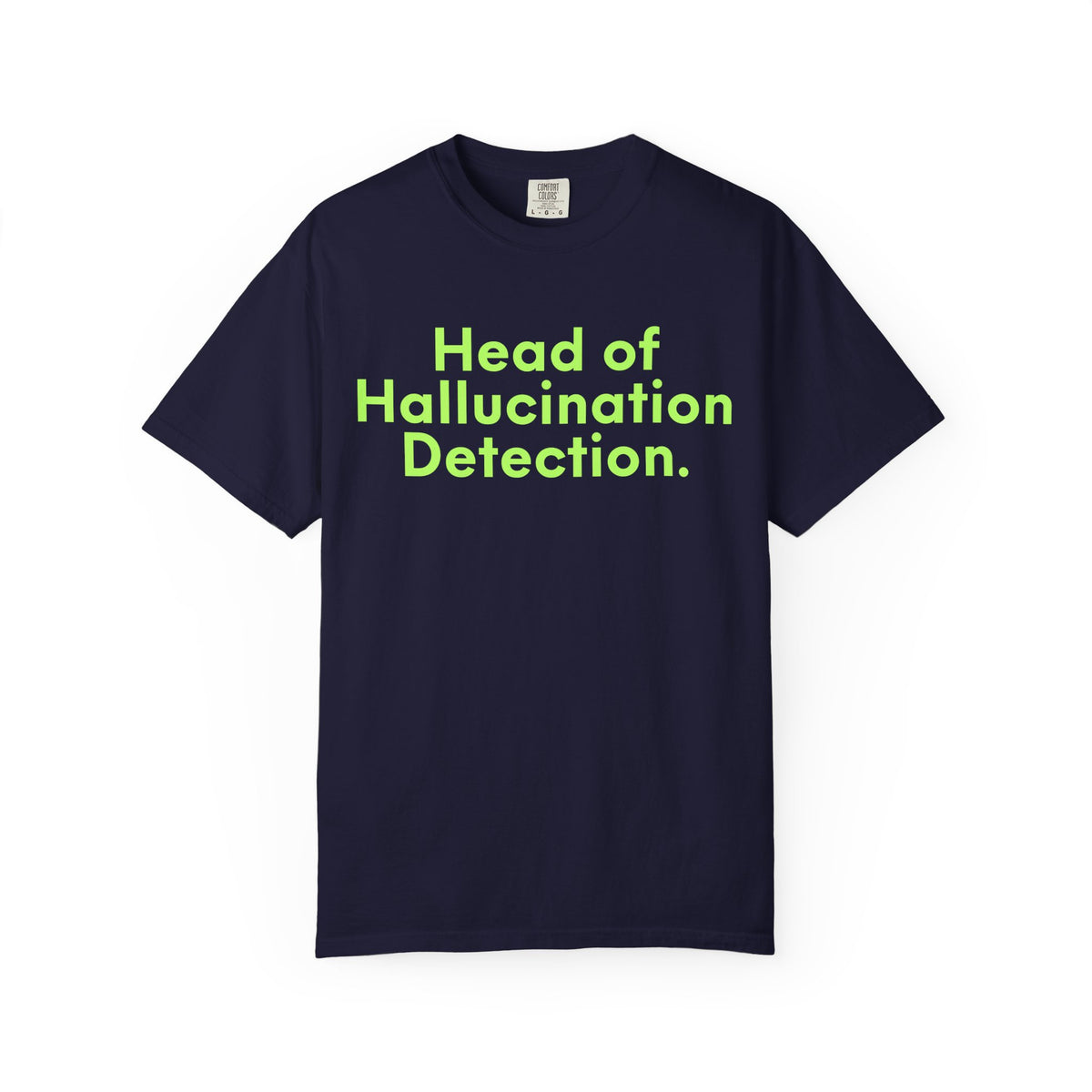 Head of Hallucination Detection Shirt