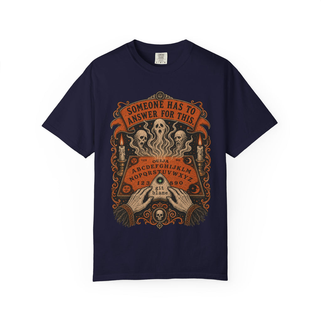Someone Has to Answer for This Shirt
