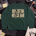 60% Cotton, 40% Cat Hair Sweatshirt — Bottle Green