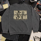 60% Cotton, 40% Cat Hair Sweatshirt — Pepper