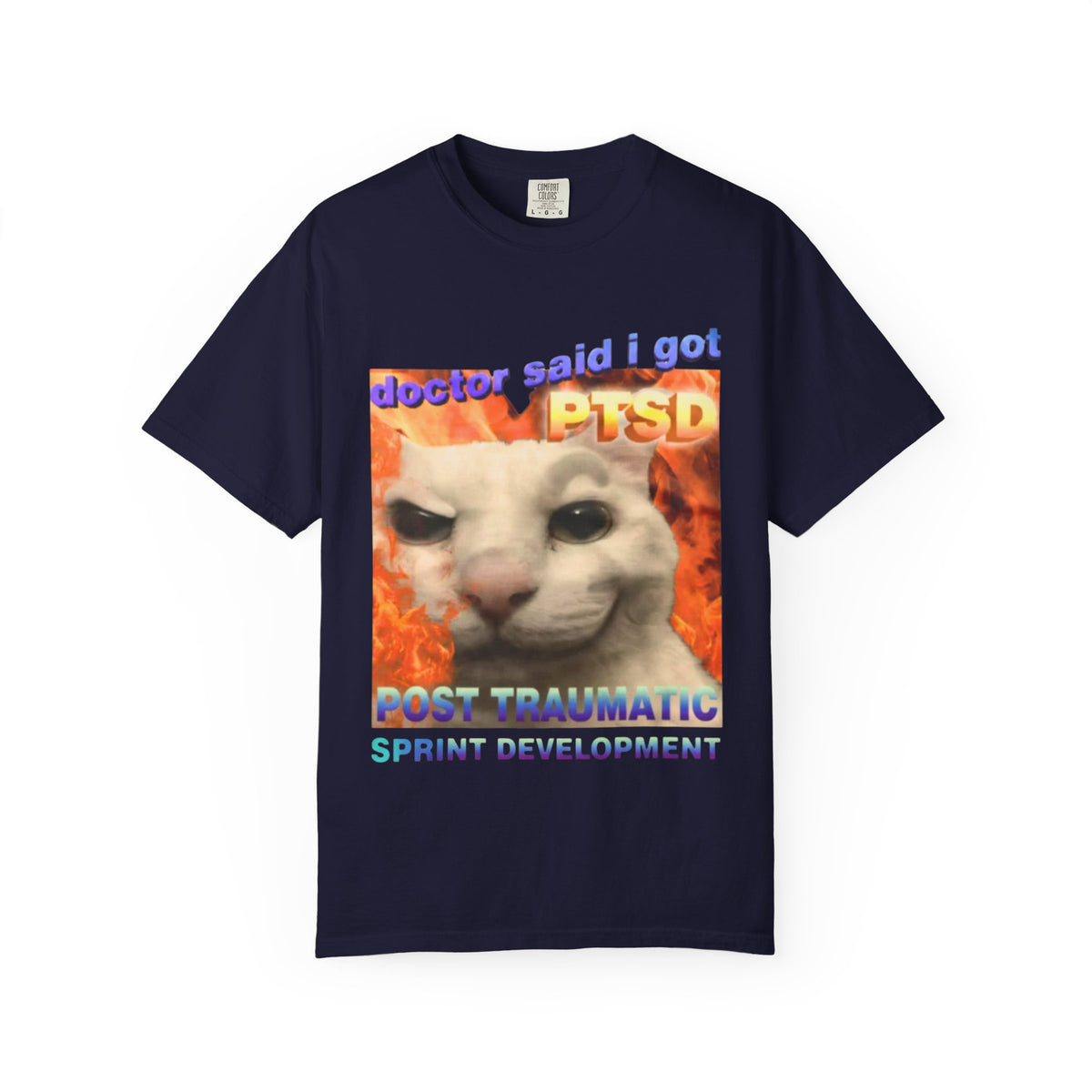 doctor said i got PTSD Shirt