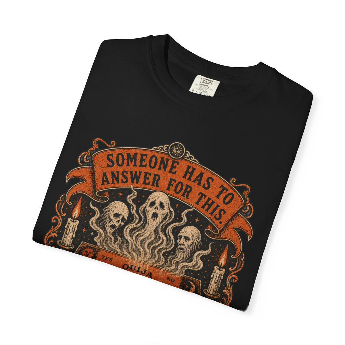 Someone Has to Answer for This Shirt