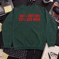 80% Cotton, 20% Cat Hair Sweatshirt — Bottle Green