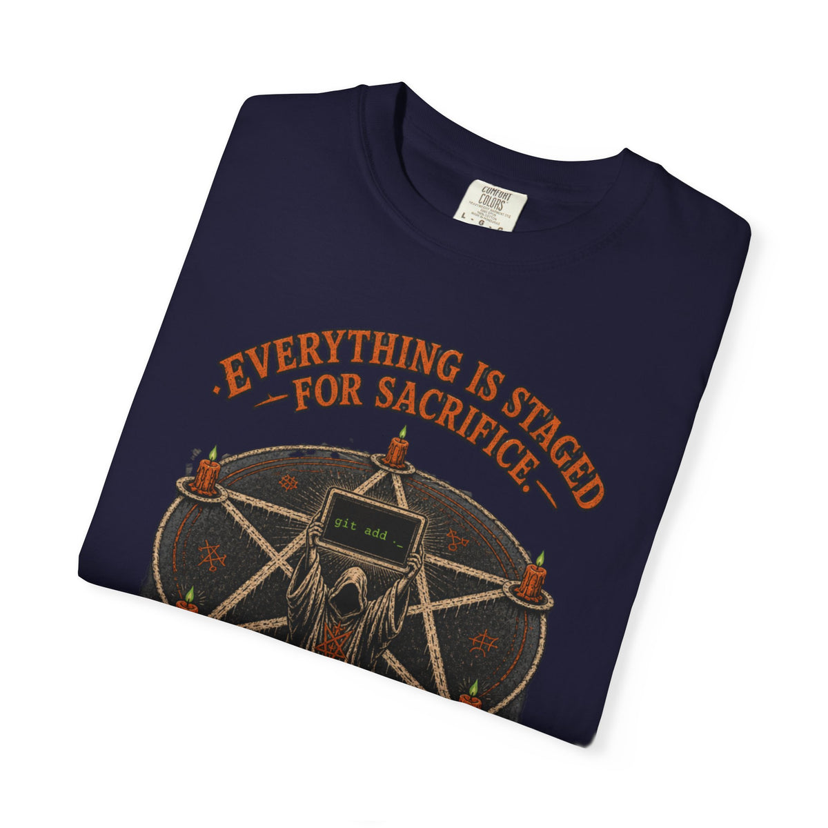 Everything Is Staged for Sacrifice Shirt