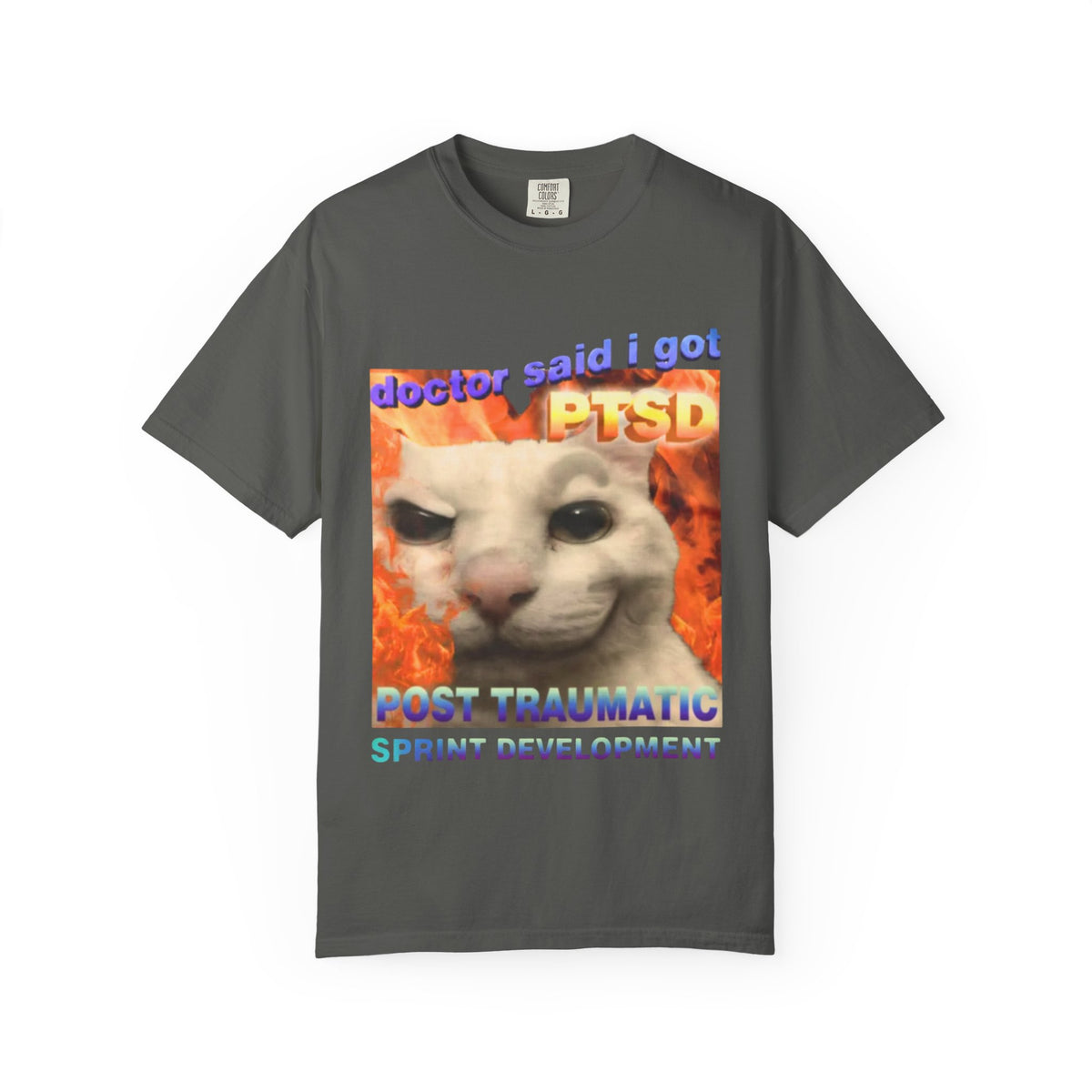doctor said i got PTSD Shirt
