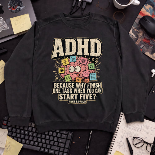ADHD & Proud Sweatshirt — Black