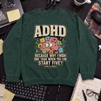 ADHD & Proud Sweatshirt — Bottle Green