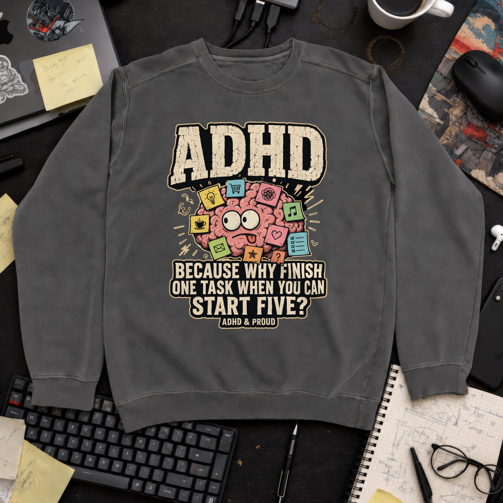 ADHD & Proud Sweatshirt — Pepper