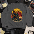 Bug Stomper: We Endanger Species Sweatshirt — Pepper