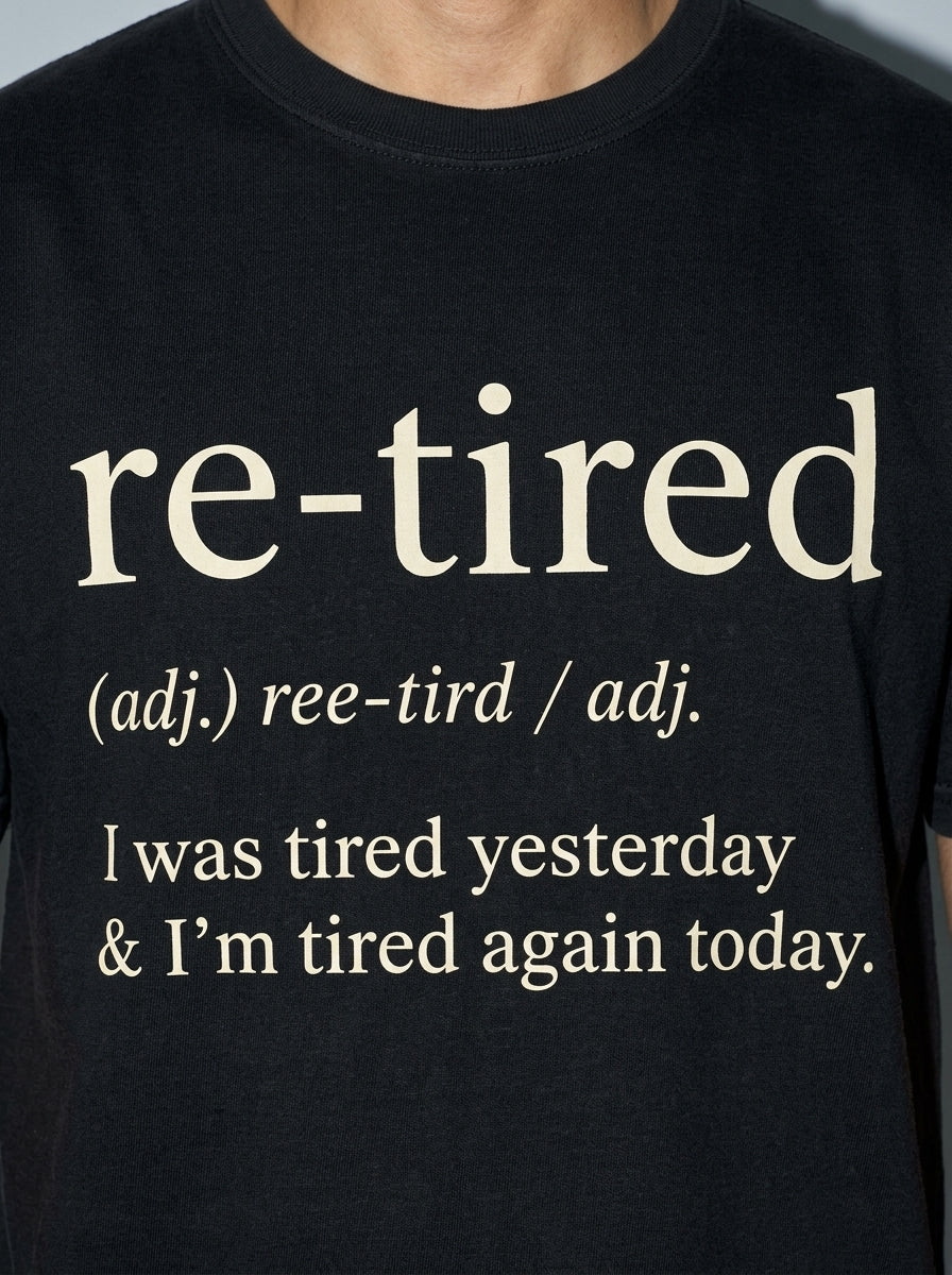 Re-Tired Premium Shirt - black--macro