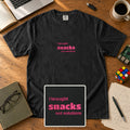 I Brought Snacks Not Solutions Embroidered Shirt in Black