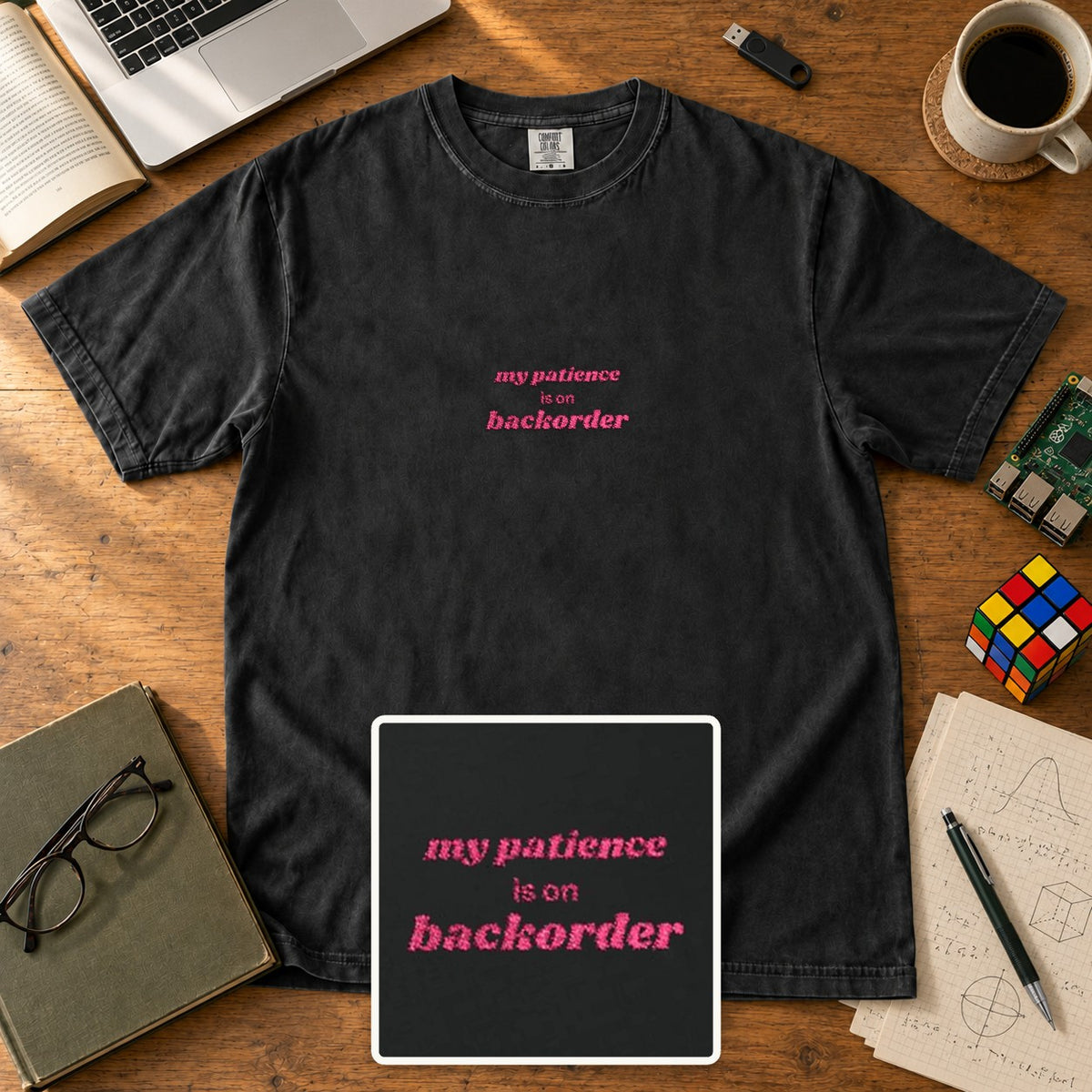 My Patience Is On Backorder Embroidered Shirt in Black