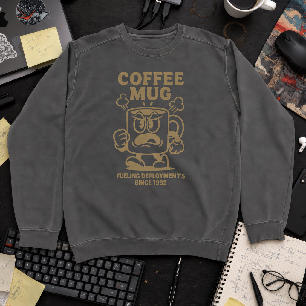 Coffee Mug Fueling Deployment Since 1992 Sweatshirt — Pepper