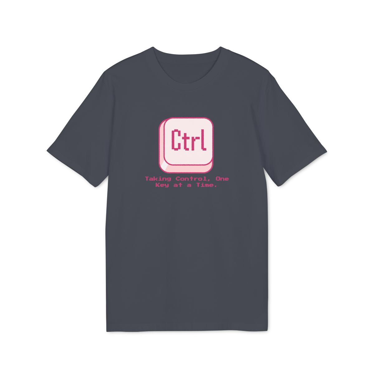 Ctrl Taking Control One Key at a Time Shirt — India Ink Grey — EU Creator 2.0 front mockup