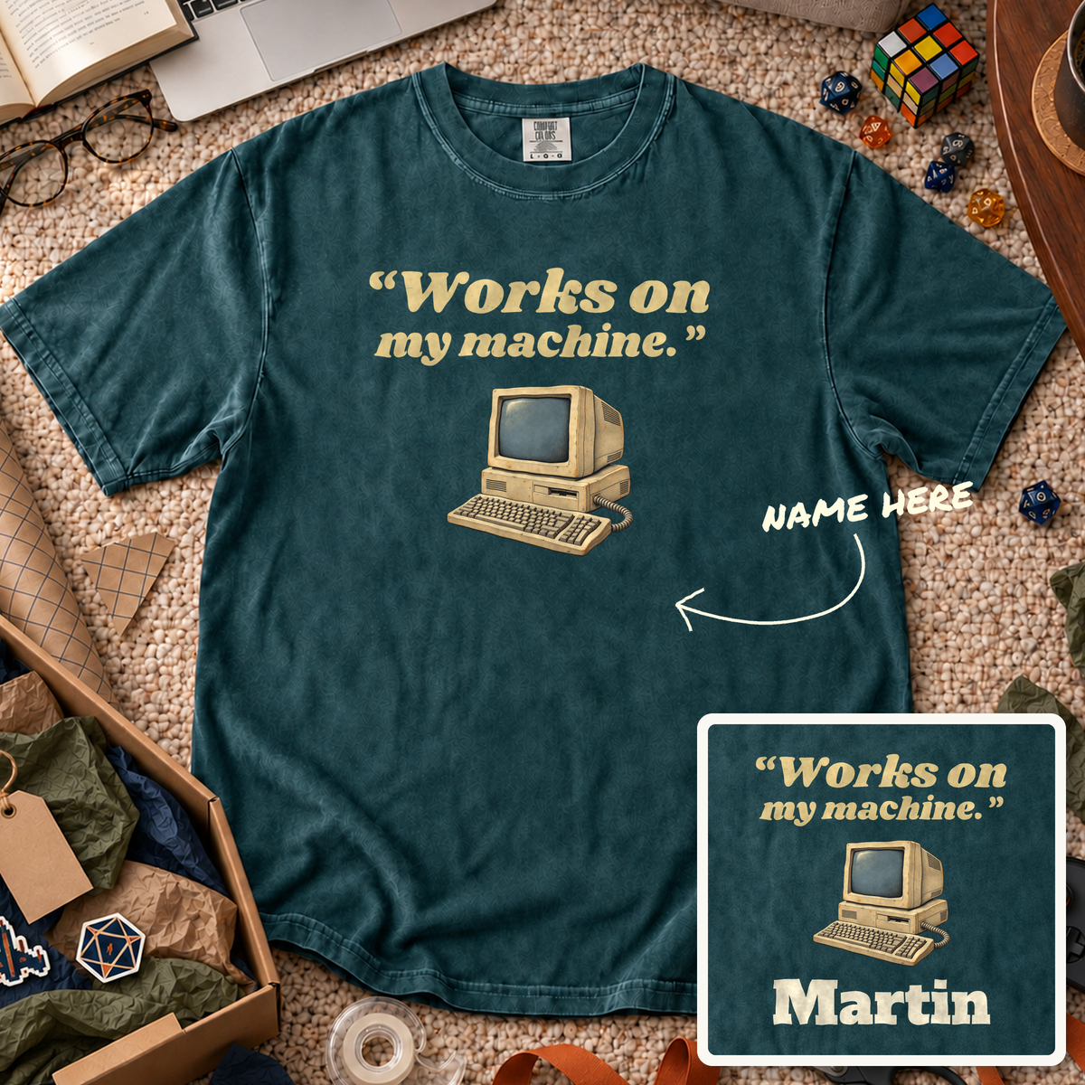 Works on My Machine Custom Shirt — personalized Blue Spruce Comfort Colors 1717