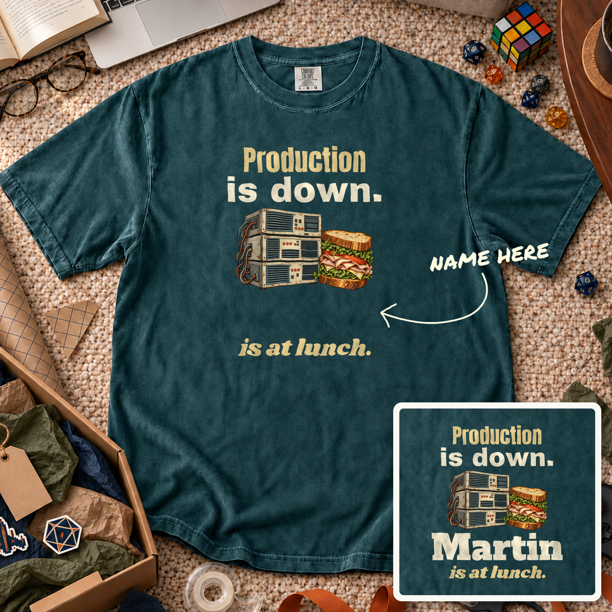 Production Is Down Custom Shirt — personalized Blue Spruce Comfort Colors 1717